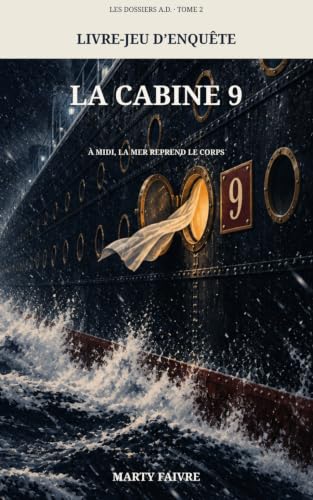 La Cabine 9, Les Dossiers A.D. Tome 2