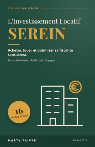 Couverture de L’Investissement Locatif Serein