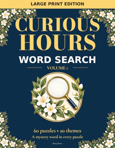 Couverture de Curious Hours: Large Print Word Search - Volume 1